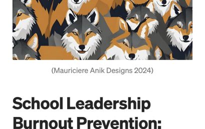 School Leadership Burnout Prevention: Managing Teams with the Wisdom of Wolves with Dr. Mauriciere de Govia